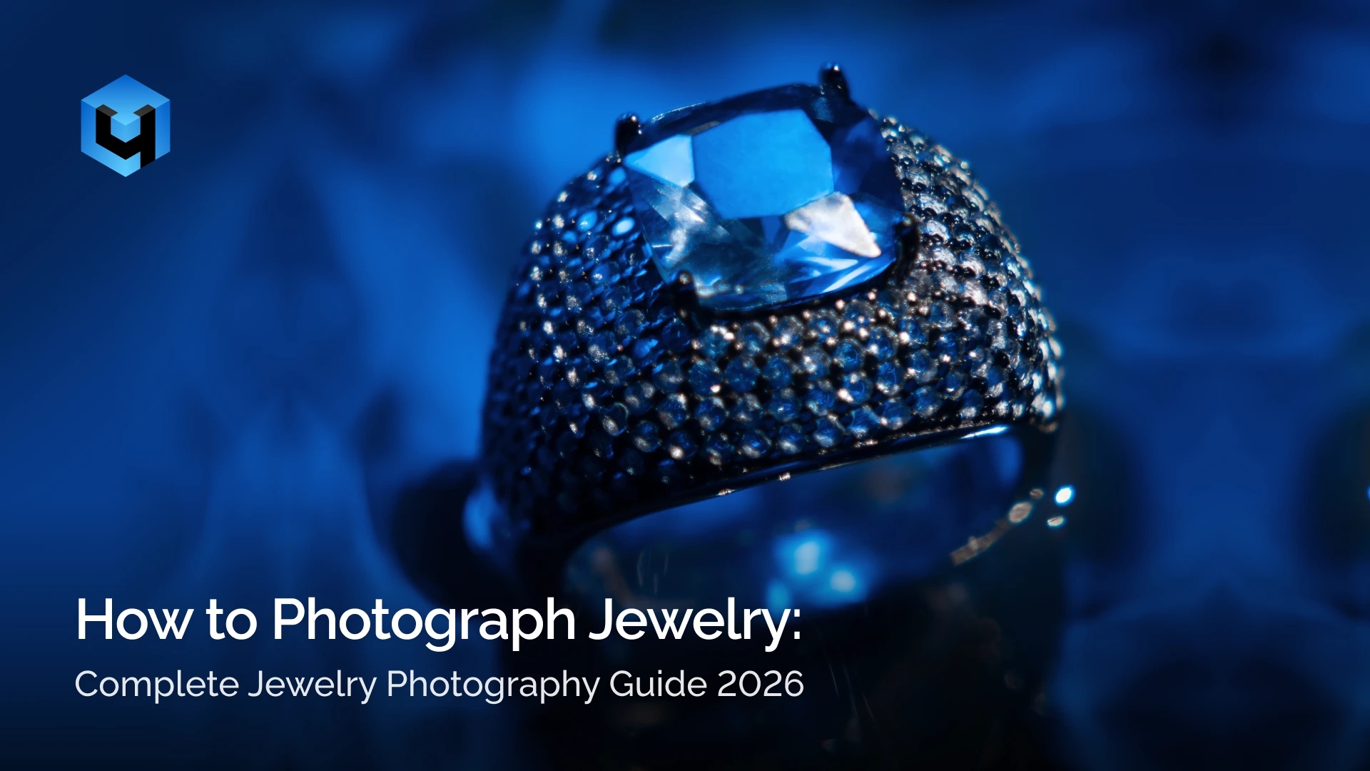 How to Photograph Jewelry: Complete Jewelry Photography Guide 2026